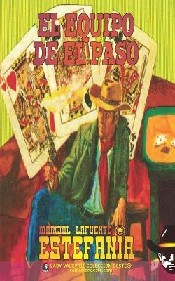 Book cover for El equipo de El Paso (Colección Oeste)