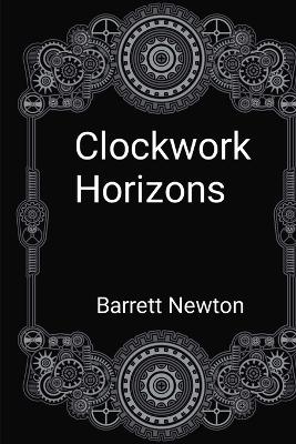 Cover of Clockwork Horizons