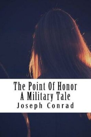 Cover of The Point Of Honor A Military Tale