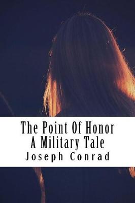 Book cover for The Point Of Honor A Military Tale