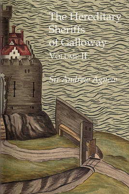 Book cover for The Hereditary Sheriffs of Galloway