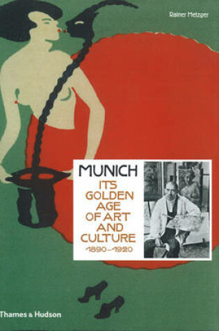 Cover of Munich 1900: Its Golden Age of Art and Culture 1890-1920
