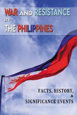 Cover of War And Resistance In The Philippines