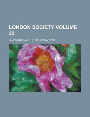 Book cover for London Society Volume 22