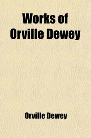 Cover of Works of Orville Dewey (Volume 2)