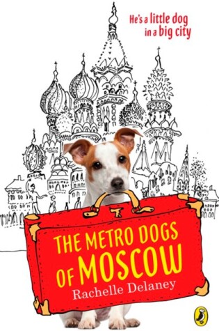 Cover of The Metro Dogs of Moscow