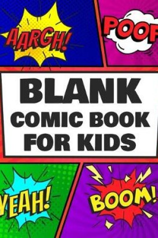 Cover of Blank Comic Books for Kids