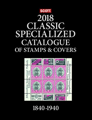 Book cover for Scott 2018 Specialized Classic of Stamps & Covers 1840-1940
