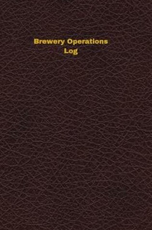 Cover of Brewery Operations Log