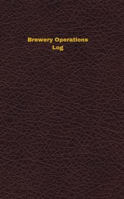 Cover of Brewery Operations Log