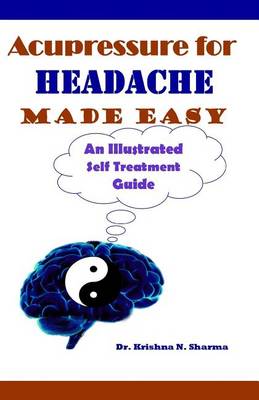 Book cover for Acupressure for Headache Made Easy