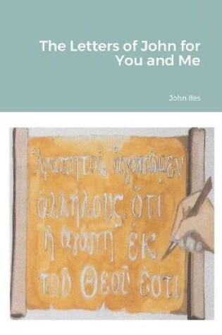 Cover of The Letters of John for You and Me