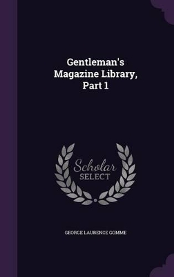 Book cover for Gentleman's Magazine Library, Part 1