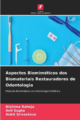 Book cover for Aspectos Biomiméticos dos Biomateriais Restauradores de Odontologia