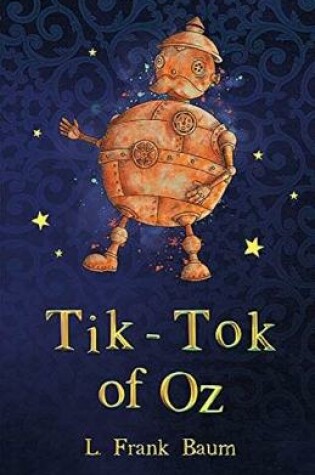 Cover of Tik-Tok of Oz Illustrated