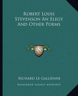 Book cover for Robert Louis Stevenson an Elegy and Other Poems