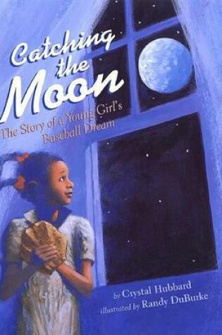 Cover of Catching the Moon