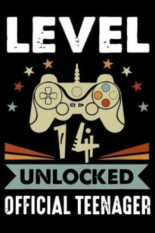 Cover of Level 14 Unlocked Official Teenager