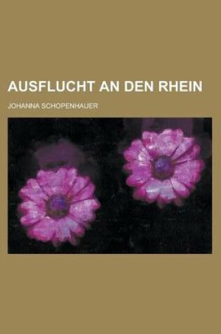 Cover of Ausflucht an Den Rhein