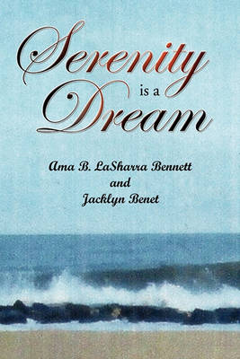 Book cover for Serenity Is a Dream