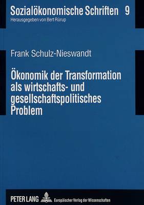 Book cover for Oekonomik Der Transformation ALS Wirtschafts- Und Gesellschaftspolitisches Problem