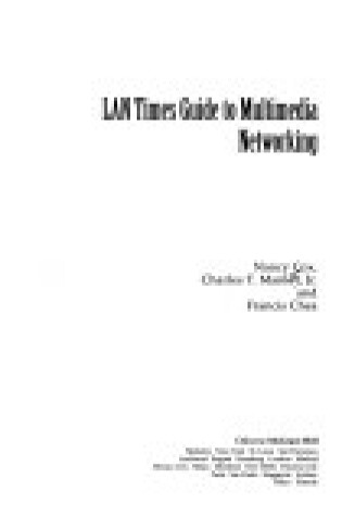 Cover of "LAN Times" Guide to Multimedia Networking