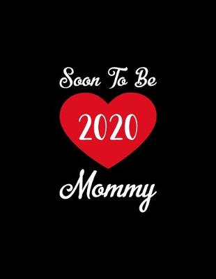 Book cover for Soon To Be Mommy