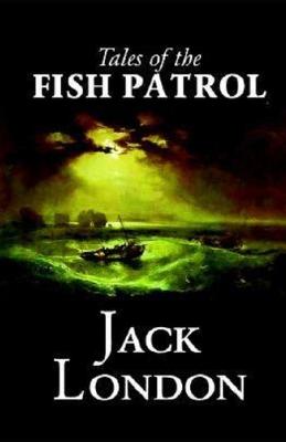 Book cover for Tales of the Fish Patrol Illustrate