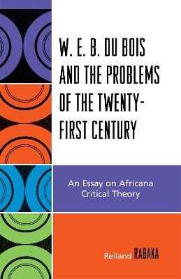 Book cover for W.E.B. Du Bois and the Problems of the Twenty-First Century