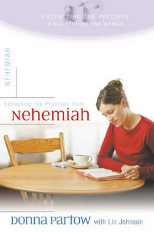 Cover of Extracting the Precious from Nehemiah