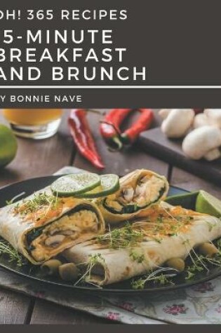 Cover of Oh! 365 15-Minute Breakfast and Brunch Recipes