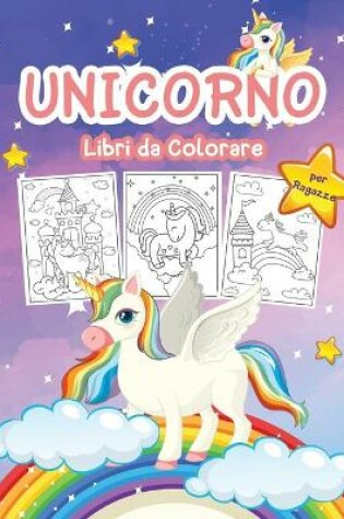 Cover of Unicorno Libro da Colorare per Ragazze