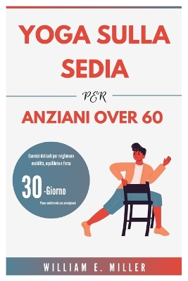 Book cover for Yoga Sulla Sedia Per Anziani Over 60