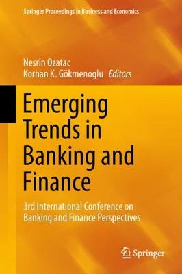 Cover of Emerging Trends in Banking and Finance