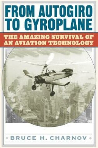 Cover of From Autogiro to Gyroplane