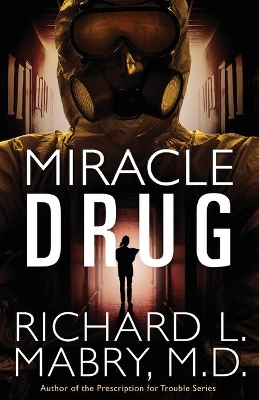 Book cover for Miracle Drug