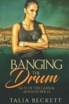 Book cover for Banging the Drum