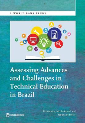 Book cover for Assessing advances and challenges in technical education in Brazil