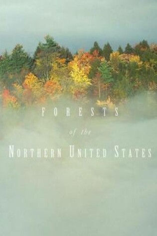 Cover of Forests of the Northern United States