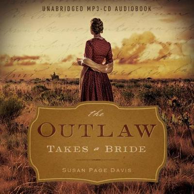 Book cover for The Outlaw Takes a Bride Audio (CD)