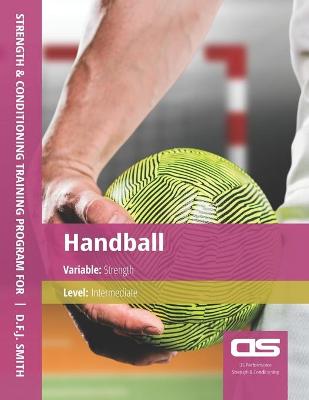 Book cover for DS Performance - Strength & Conditioning Training Program for Handball, Strength, Intermediate