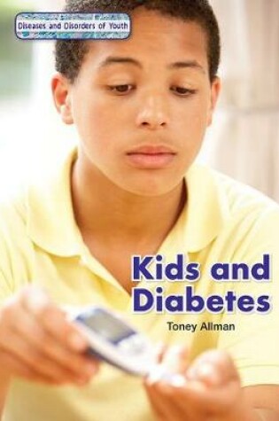 Cover of Kids and Diabetes