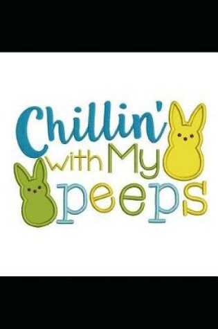 Cover of Chillin with My Peeps