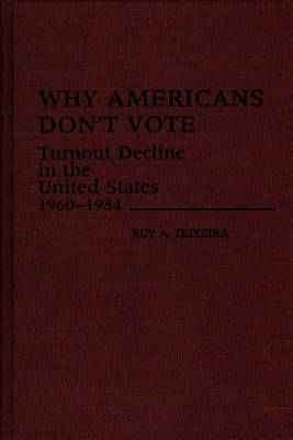 Book cover for Why Americans Don't Vote