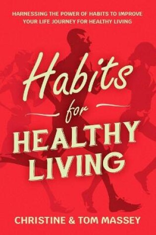 Cover of Habits for Healthy Living