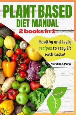 Cover of Plant-Based Diet Manual