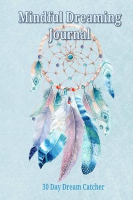 Book cover for Mindful Dreaming Journal