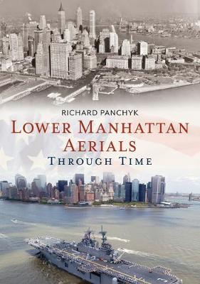 Book cover for Lower Manhattan Aerials Through Time