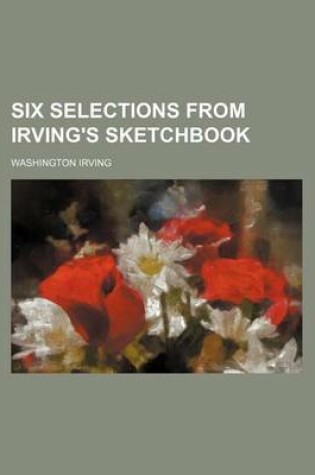 Cover of Six Selections from Irving's Sketchbook