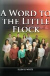 Book cover for A Word to the Little Flock